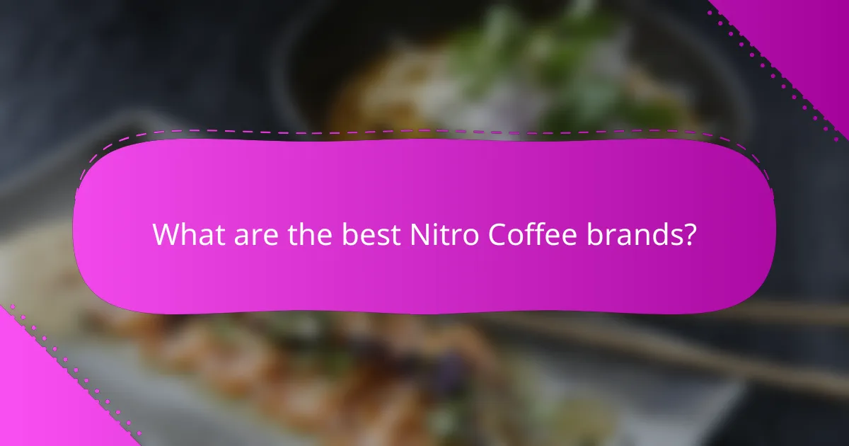 What are the best Nitro Coffee brands?